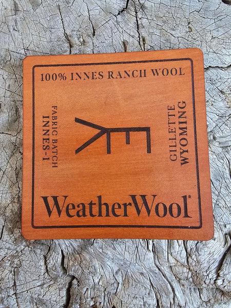 WeatherWool is delighted to introduce Fabrics and Garments made from 100% wool sourced entirely from a single ranch. We made Batch Innes-1 Coasters to celebrate our first Single-Source effort. The leather coasters were laser-engraved by Olie’s Images.